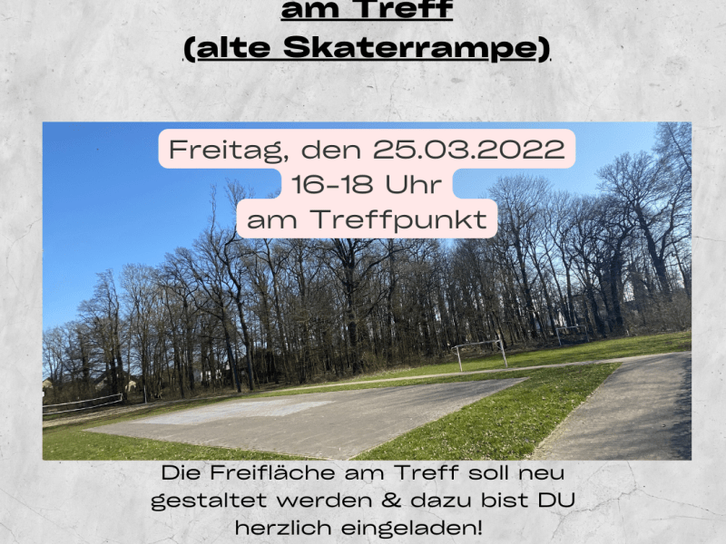 Gestaltung der Freifläche am Treff (alte&nbsp;Skaterrampe)